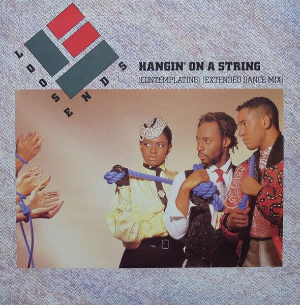 Hangin' on a String (Contemplating) (Extended Dance Mix) by Loose Ends. Reference cover image.