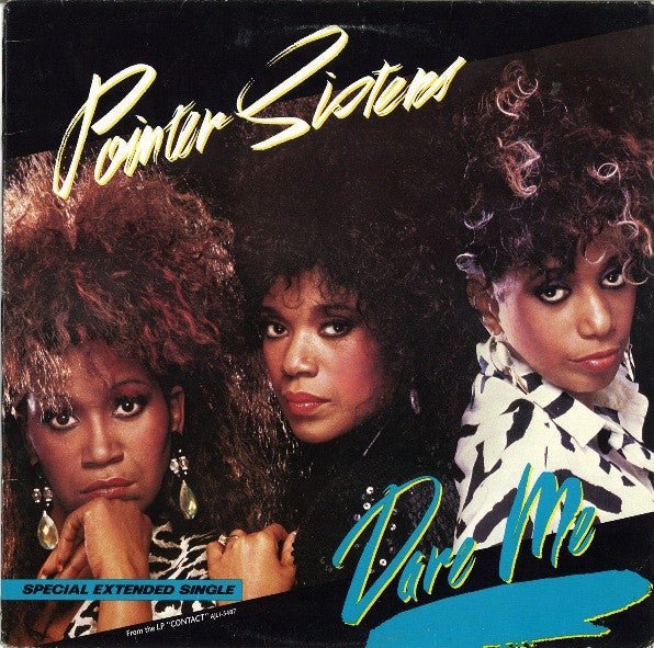 Dare Me by Pointer Sisters. Reference cover image.