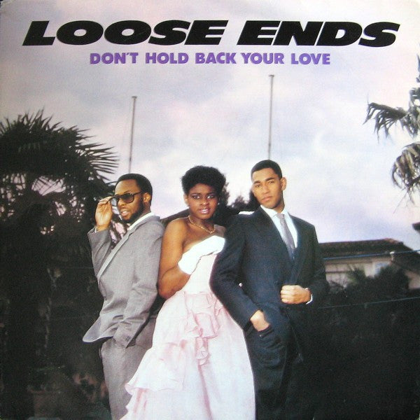 Don't Hold Back Your Love by Loose Ends. Reference cover image.